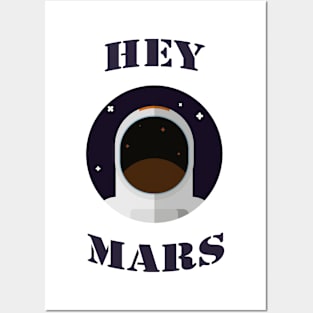 hey mars Posters and Art